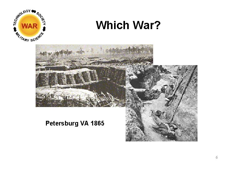 Which War? Petersburg VA 1865 6 