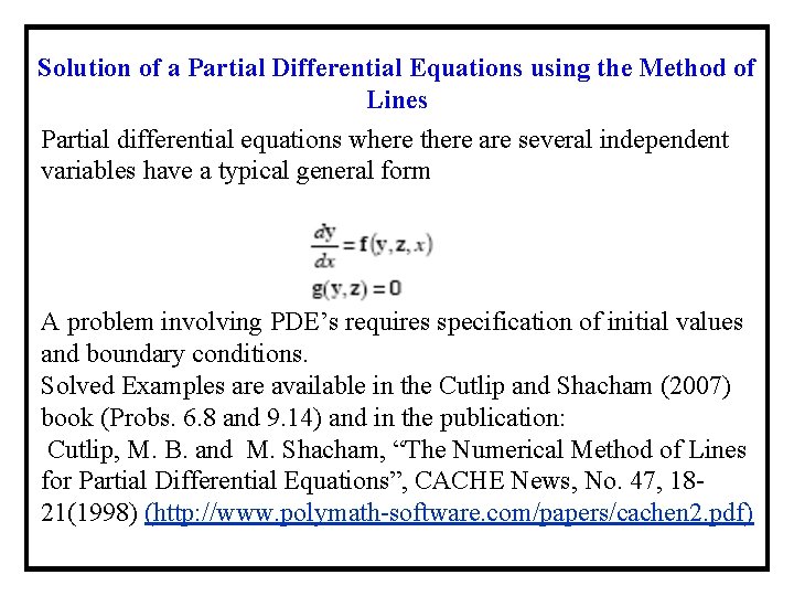 Solution of a Partial Differential Equations using the Method of Lines Partial differential equations
