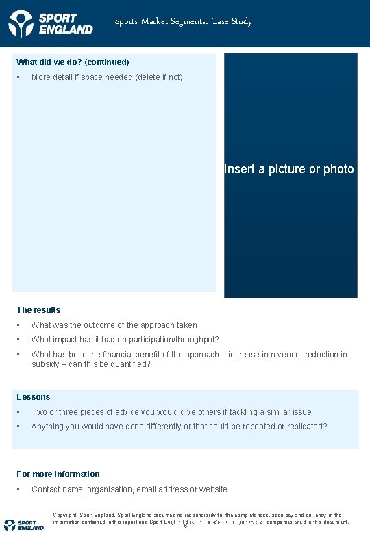 Sports Market Segments: Case Study What did we do? (continued) • More detail if