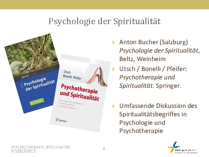 Psychologie der Spiritualität » Anton Bucher (Salzburg) Psychologie der Spiritualität, Beltz, Weinheim » Utsch
