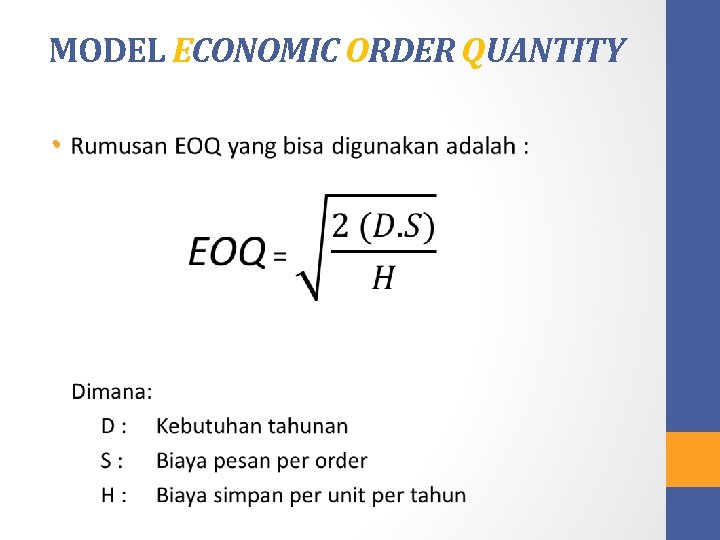MODEL ECONOMIC ORDER QUANTITY • 