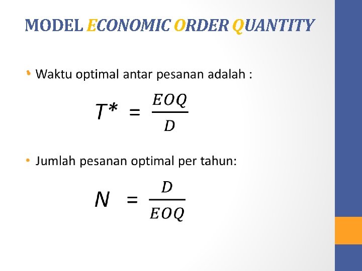 MODEL ECONOMIC ORDER QUANTITY • 