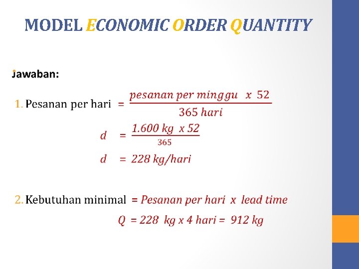 MODEL ECONOMIC ORDER QUANTITY • 