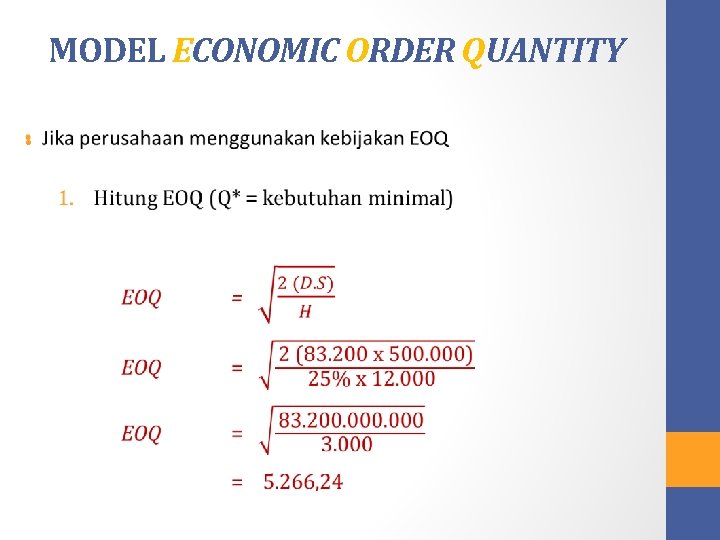 MODEL ECONOMIC ORDER QUANTITY • 