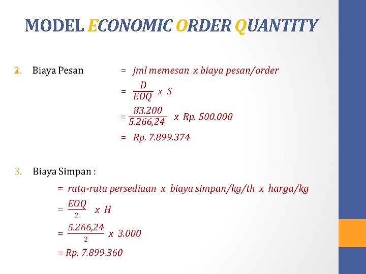 MODEL ECONOMIC ORDER QUANTITY • 