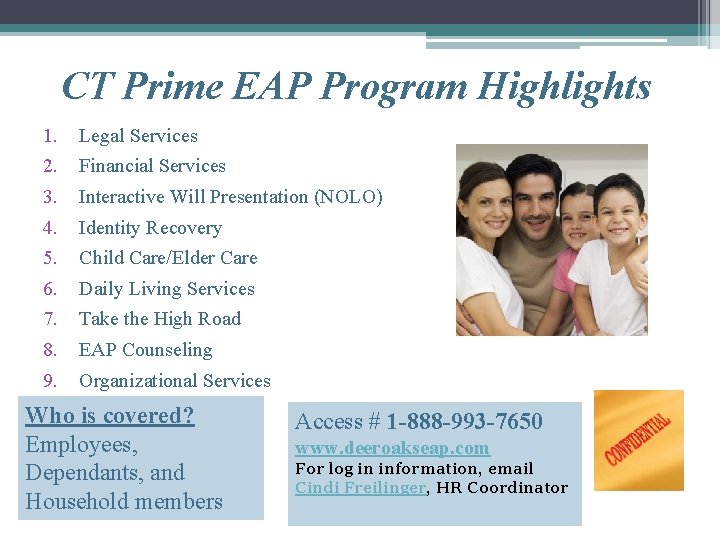 CT Prime EAP Program Highlights 1. 2. 3. 4. 5. 6. 7. 8. 9.