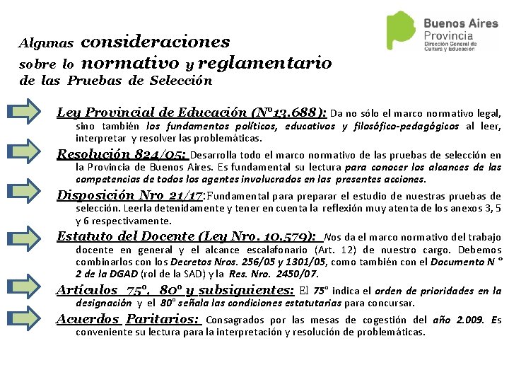 Algunas consideraciones normativo y reglamentario sobre lo de las Pruebas de Selección Ley Provincial