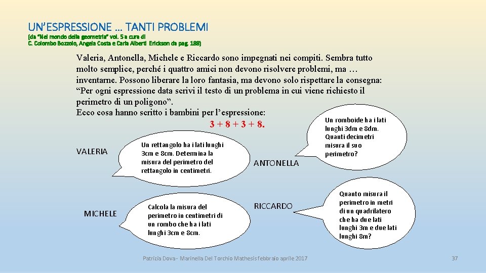 UN’ESPRESSIONE … TANTI PROBLEMI (da “Nel mondo della geometria” vol. 5 a cura di