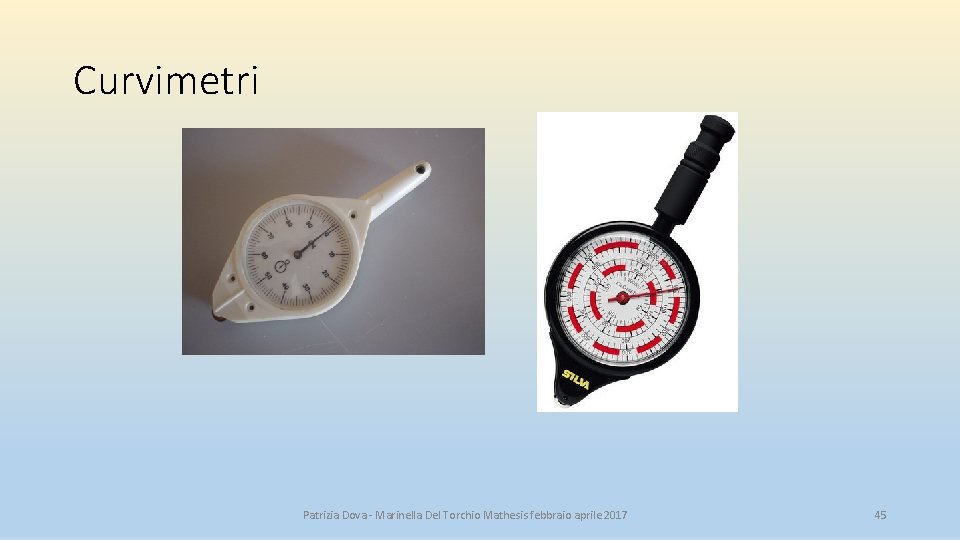 Curvimetri Patrizia Dova - Marinella Del Torchio Mathesis febbraio aprile 2017 45 