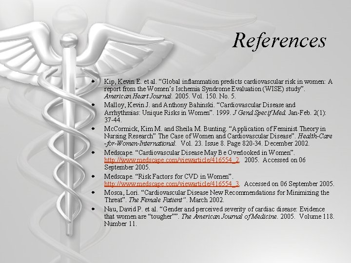 References w w w w Kip, Kevin E. et al. “Global inflammation predicts cardiovascular