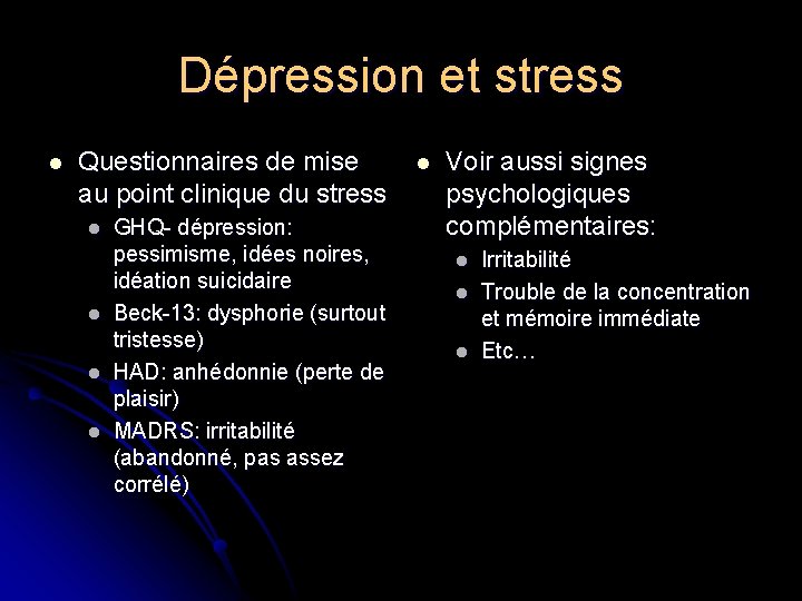 Dépression et stress l Questionnaires de mise au point clinique du stress l l