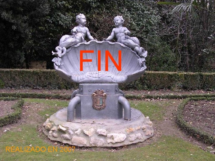 FIN REALIZADO EN 2007 FIN REALIZADO EN 2007