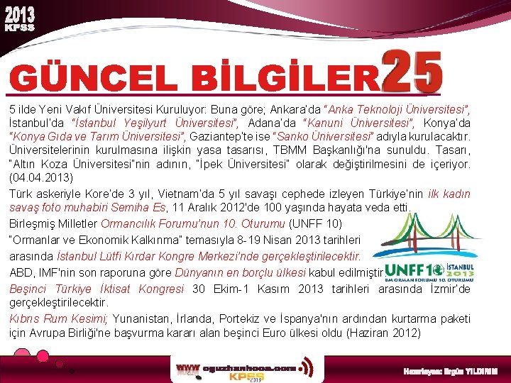 5 ilde Yeni Vakıf Üniversitesi Kuruluyor: Buna göre; Ankara’da “Anka Teknoloji Üniversitesi”, İstanbul’da “İstanbul