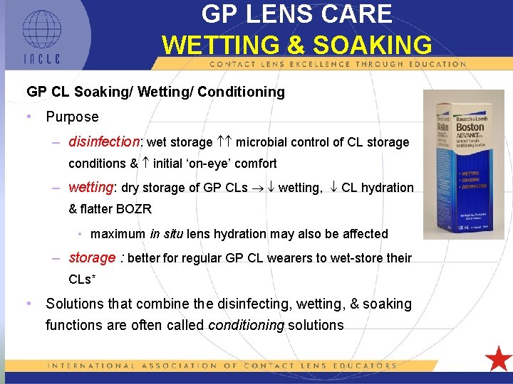 GP LENS CARE WETTING & SOAKING GP CL Soaking/ Wetting/ Conditioning • Purpose –