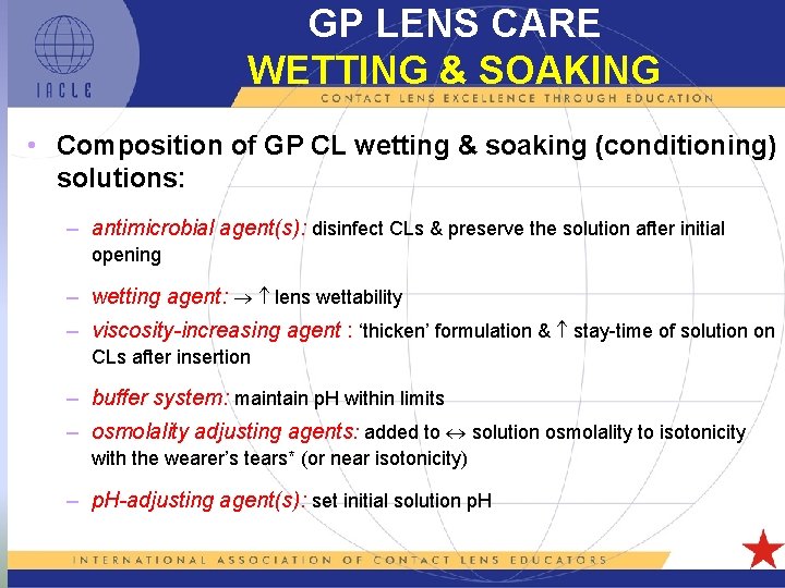 GP LENS CARE WETTING & SOAKING • Composition of GP CL wetting & soaking