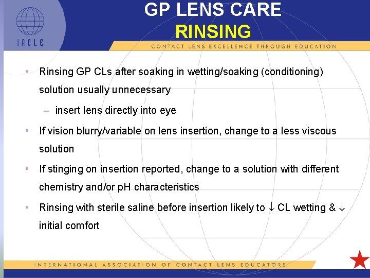 GP LENS CARE RINSING • Rinsing GP CLs after soaking in wetting/soaking (conditioning) solution