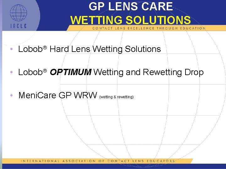 GP LENS CARE WETTING SOLUTIONS • Lobob Hard Lens Wetting Solutions • Lobob OPTIMUM