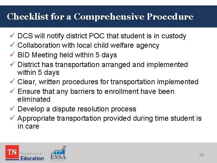 Checklist for a Comprehensive Procedure ü ü ü ü DCS will notify district POC Checklist for a Comprehensive Procedure ü ü ü ü DCS will notify district POC