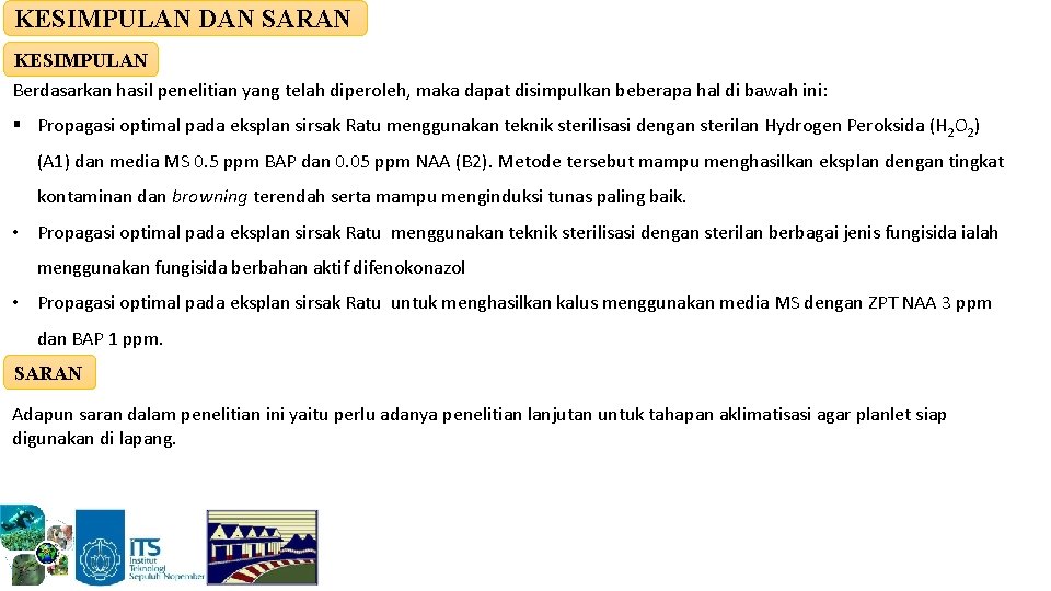 KESIMPULAN DAN SARAN KESIMPULAN Berdasarkan hasil penelitian yang telah diperoleh, maka dapat disimpulkan beberapa