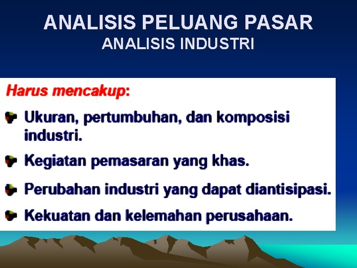 ANALISIS PELUANG PASAR ANALISIS INDUSTRI 