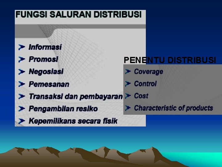 PENENTU DISTRIBUSI 