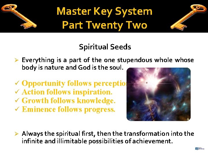 Master Key System Part Twenty Two Spiritual Seeds Ø Everything is a part of