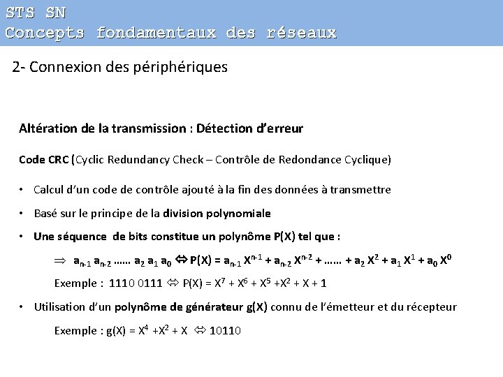 STS SN Concepts fondamentaux des réseaux 2 - Connexion des périphériques Altération de la
