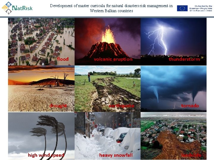 Development of master curricula for natural disasters risk management in Western Balkan countries Natural