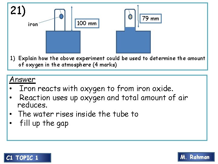 21) iron 100 mm 79 mm 1) Explain how the above experiment could be