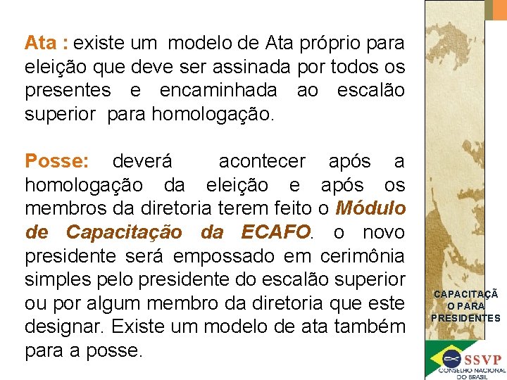 Ata : existe um modelo de Ata próprio para eleição que deve ser assinada