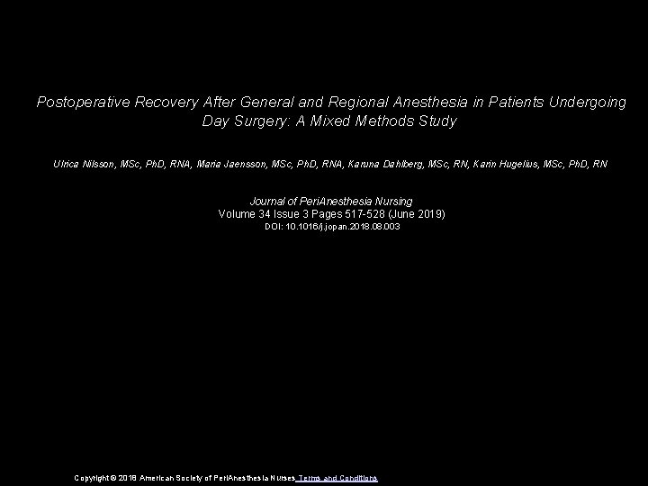 Postoperative Recovery After General and Regional Anesthesia in Patients Undergoing Day Surgery: A Mixed