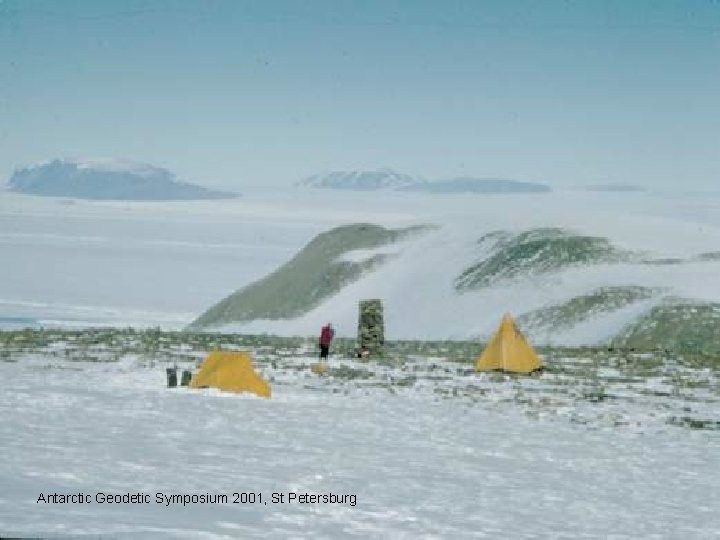 Antarctic Geodetic Symposium 2001, St Petersburg 
