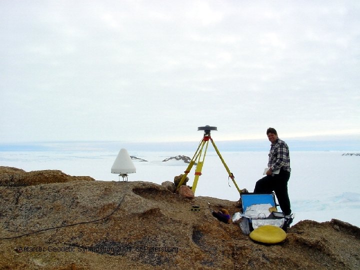 Antarctic Geodetic Symposium 2001, St Petersburg 