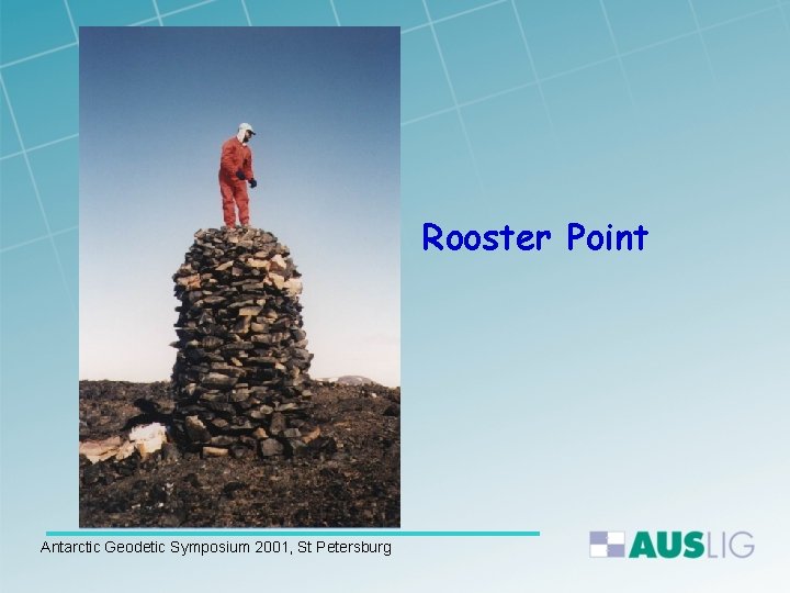 Rooster Point Antarctic Geodetic Symposium 2001, St Petersburg 