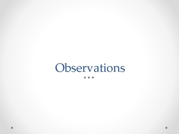 Observations 