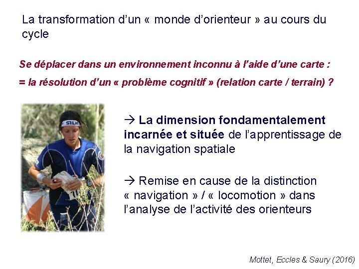 La transformation d’un « monde d’orienteur » au cours du cycle Se déplacer dans La transformation d’un « monde d’orienteur » au cours du cycle Se déplacer dans
