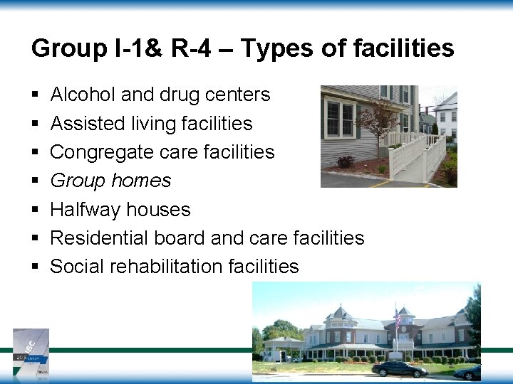 Group I-1& R-4 – Types of facilities § § § § Alcohol and drug Group I-1& R-4 – Types of facilities § § § § Alcohol and drug