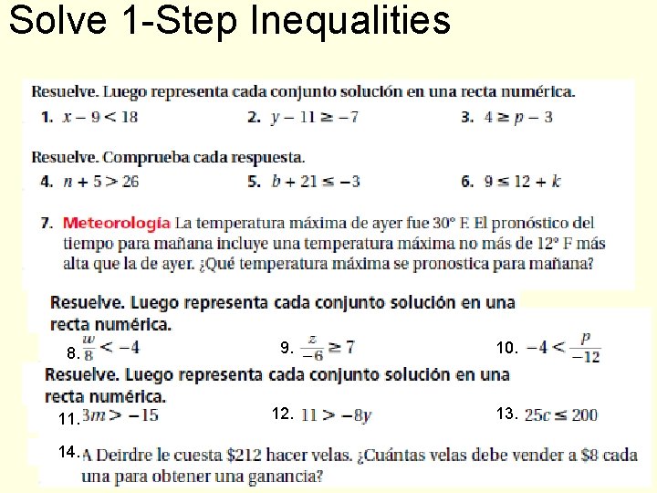 Solve 1 -Step Inequalities 8. 9. 10. 11. 12. 13. 14. 