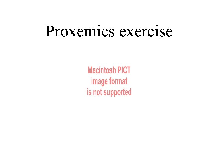 Proxemics exercise 