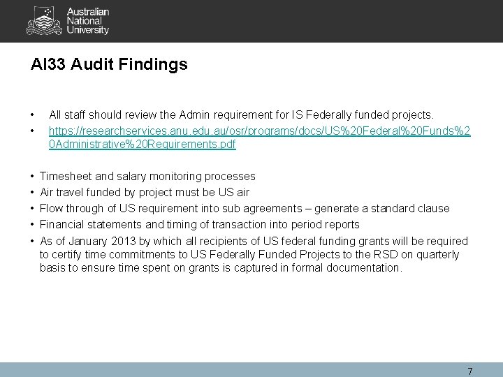 AI 33 Audit Findings • • All staff should review the Admin requirement for