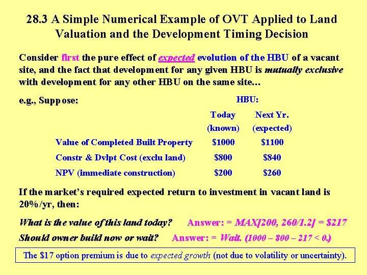 28. 3 A Simple Numerical Example of OVT Applied to Land Valuation and the