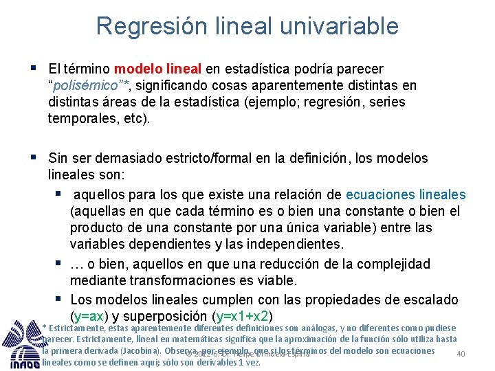 Regresión lineal univariable § El término modelo lineal en estadística podría parecer “polisémico”*, significando