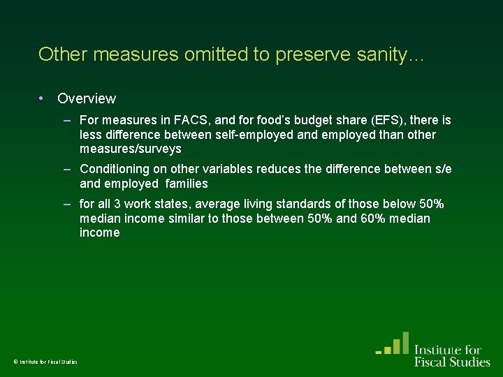 Other measures omitted to preserve sanity… • Overview – For measures in FACS, and Other measures omitted to preserve sanity… • Overview – For measures in FACS, and