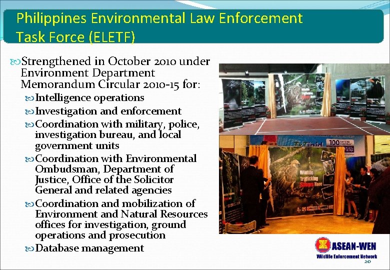 Philippines Environmental Law Enforcement Task Force (ELETF) Strengthened in October 2010 under Environment Department