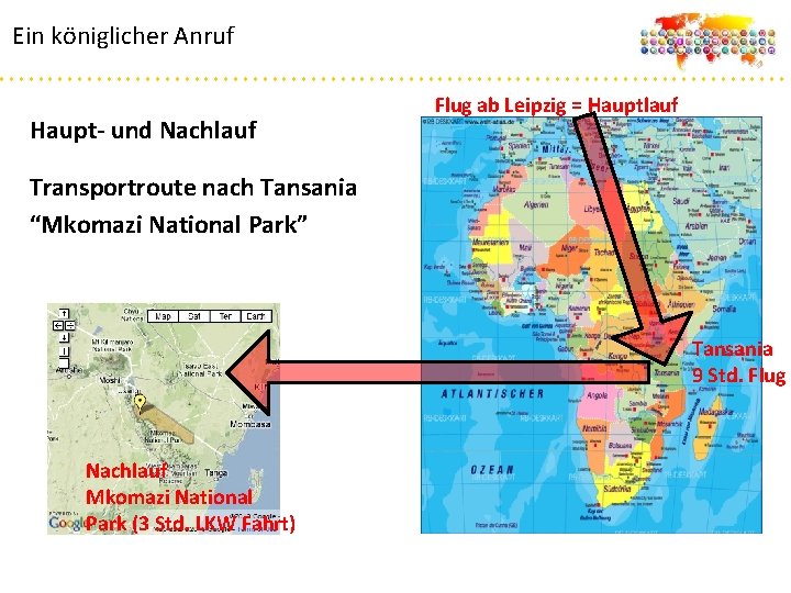 Ein königlicher Anruf Haupt- und Nachlauf Transportroute nach Tansania “Mkomazi National Park” Flug ab