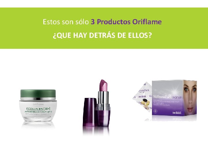 Estos son sólo 3 Productos Oriflame ¿QUE HAY DETRÁS DE ELLOS? 