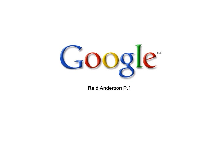 Reid Anderson P. 1 
