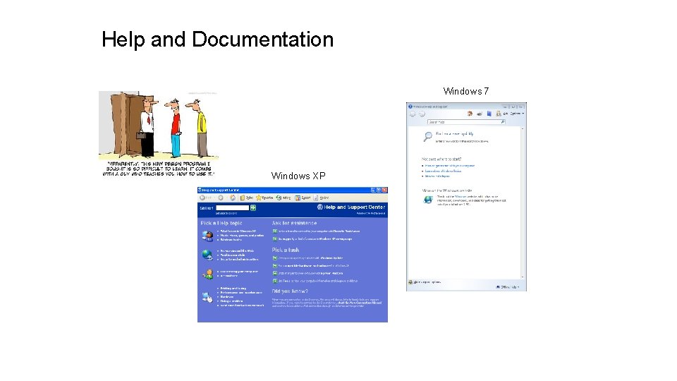 Help and Documentation Windows 7 Windows XP 