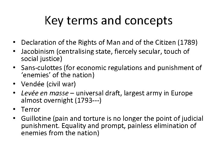 Key terms and concepts • Declaration of the Rights of Man and of the
