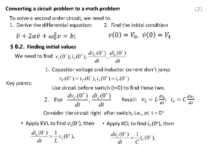 Converting a circuit problem to a math problem L 21 To solve a second